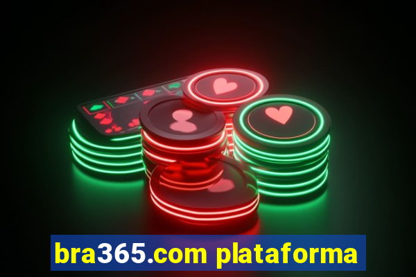 bra365.com plataforma